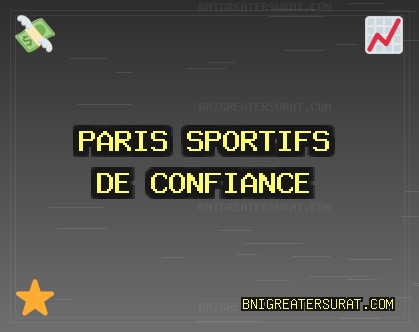 Sites de Paris Fiables - 1810 Bonus | bnigreatersurat.com